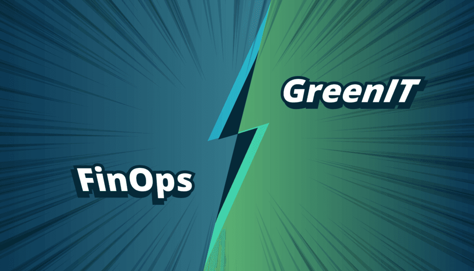 GreenOps et FinOps : optimiser la performance tout en protégeant l'environnement